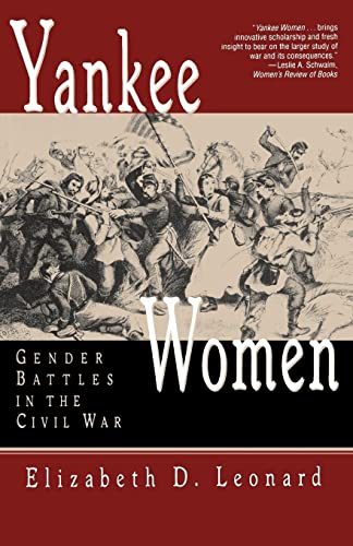 Yankee Women: Gender Battles in the Civil War von W. W. Norton & Company