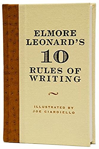 Elmore Leonard's 10 Rules of Writing