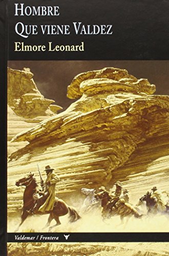 Hombre ; & Que viene Valdez (Frontera, Band 9) von Valdemar
