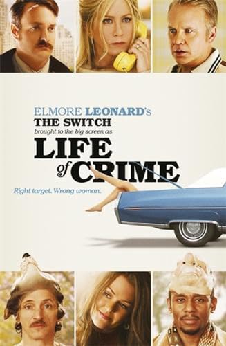 The Switch: Brought to the Big Screen as Life of Crime