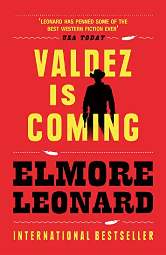 Valdez is Coming Valdez is Coming von Weidenfeld & Nicolson