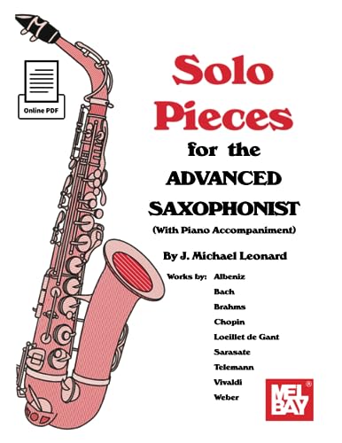 Solo Pieces for the Advanced Saxophonist von Mel Bay Publications, Inc.