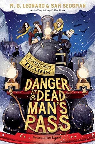 Danger at Dead Man's Pass (Adventures on Trains, 4)