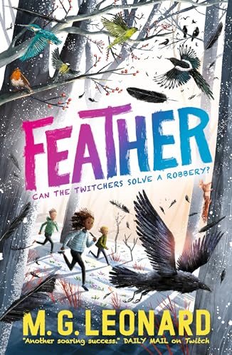 Feather (The Twitchers) von WALKER BOOKS