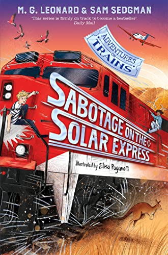 Sabotage on the Solar Express (Adventures on Trains, 5) von Macmillan Children's Books