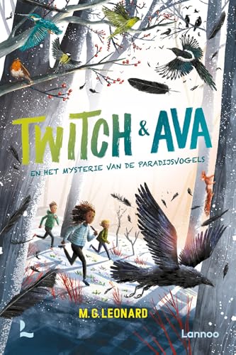 Twitch & Ava en het mysterie van de paradijsvogels (Twitch, 4) von Lannoo