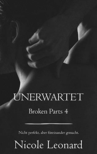 Unerwartet (Broken Parts, Band 4)