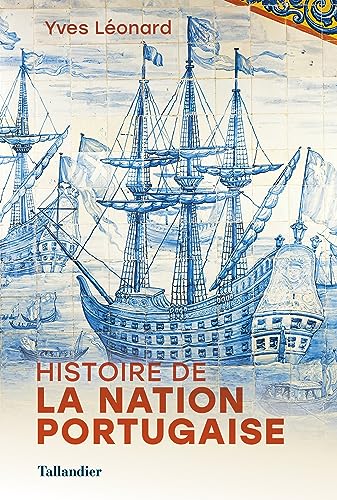 Histoire de la nation portugaise von TALLANDIER