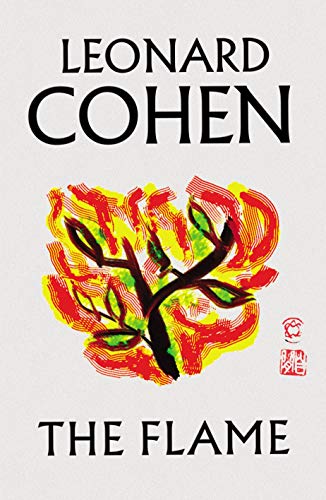 The Flame: Leonard Cohen