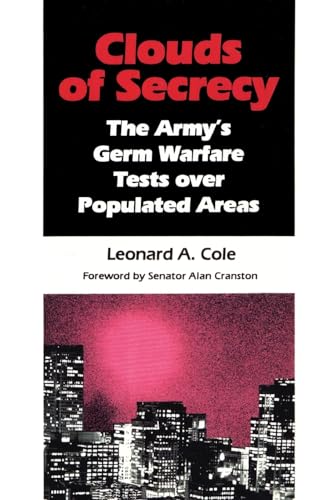 Clouds of Secrecy: The Army's Germ Warfare Tests Over Populated Areas (Littlefield, Adams Quality Paperback)