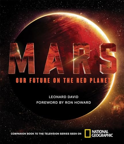 Mars: Our Future on the Red Planet von National Geographic