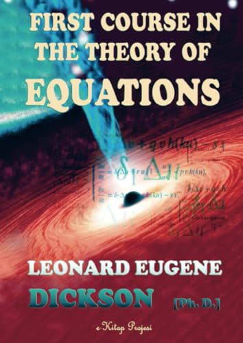 First Course in the Theory of Equations von E-Kitap Projesi & Cheapest Books