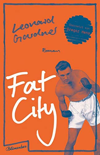 Fat City: Roman