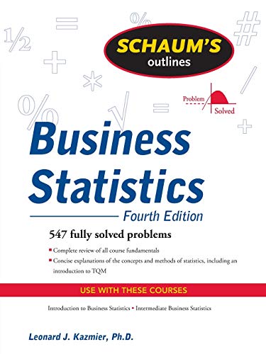 Schaum's Outline of Business Statistics, Fourth Edition von McGraw-Hill Education