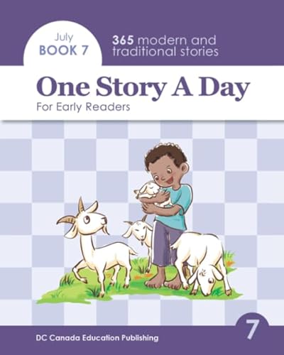 One Story a Day for Early Readers: Book 7 for July