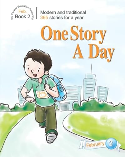 One Story a Day: Book 2 for February (One Story a Day for Intermediate Readers, Band 2) von DC Canada Education Publishing