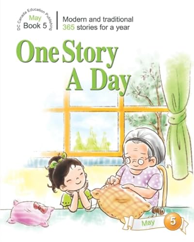 One Story a Day: Book 5 for May (One Story a Day for Intermediate Readers, Band 5) von DC Canada Education Publishing