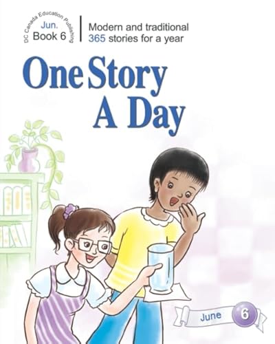 One Story a Day: Book 6 for June (One Story a Day for Intermediate Readers, Band 6) von DC Canada Education Publishing