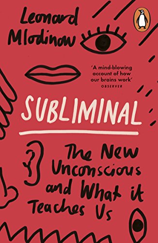 Subliminal: The New Unconscious and What it Teaches Us von Penguin