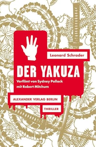Der Yakuza: Thriller von Alexander Verlag Berlin