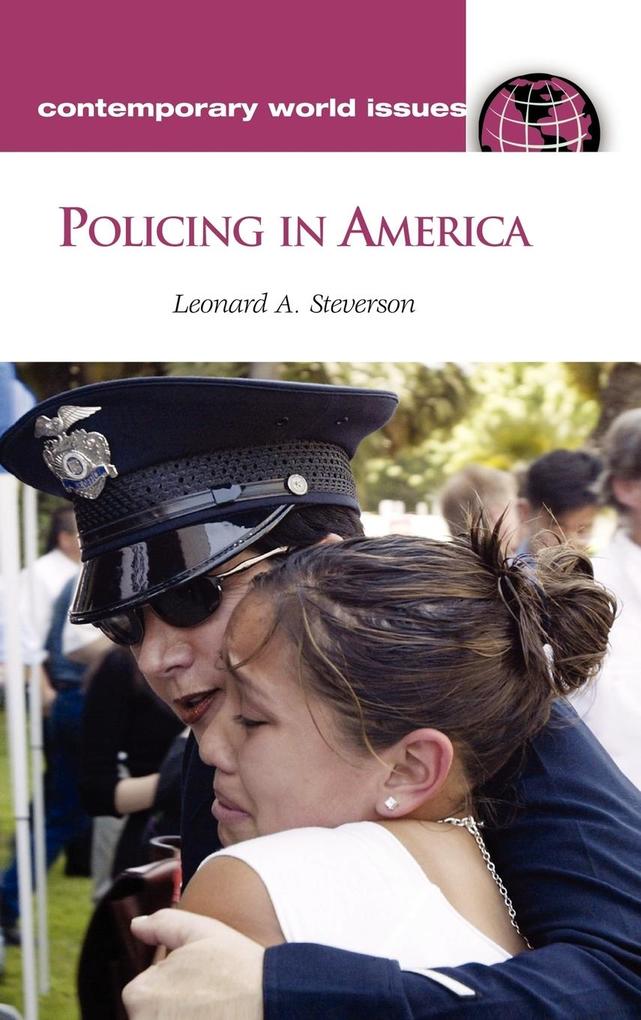 Policing in America von ABC-CLIO