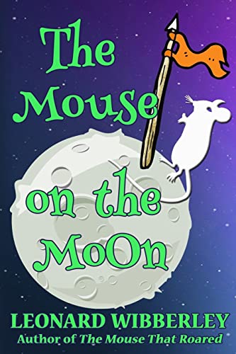The Mouse On The Moon (The Grand Fenwick Series, Band 2)