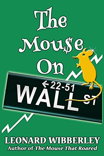 The Mouse On Wall Street (The Grand Fenwick Series, Band 3)