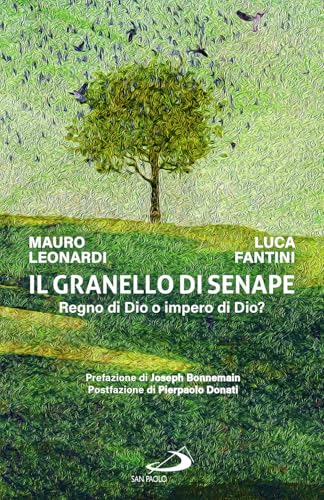 Il granello di senape. Regno di Dio o impero di Dio? (Parole per lo spirito) von San Paolo Edizioni