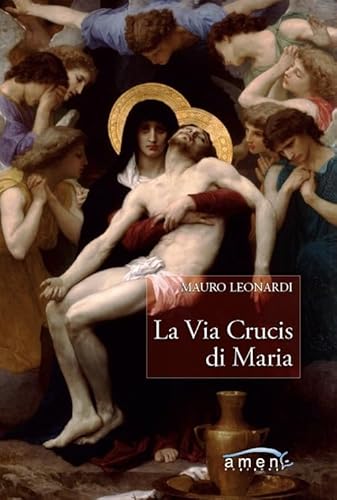 La Via Crucis di Maria von Amen