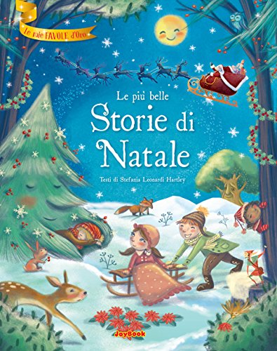 Le più belle storie di Natale (Le mie favole d'oro) von Joybook