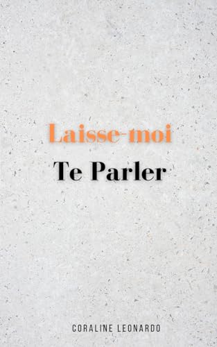 Laisse-moi Te Parler