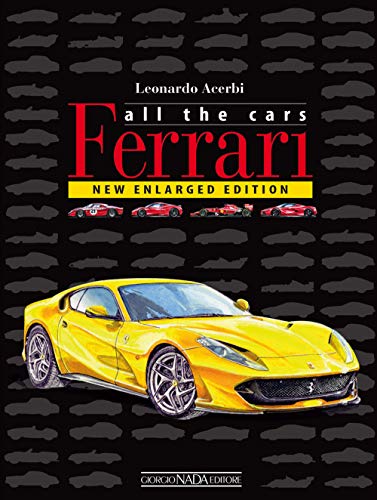 Ferrari: New Enlarged Edition von Giorgio Nada Editore Srl