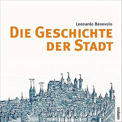 Die Geschichte der Stadt von Campus Verlag GmbH