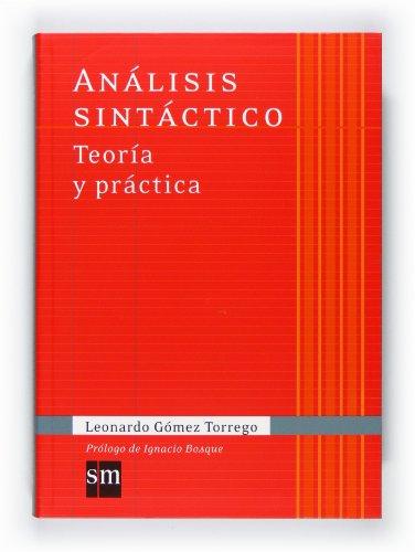 Análisis sintáctico. Teoría y práctica: Analisis sintactico: Teoria y practica