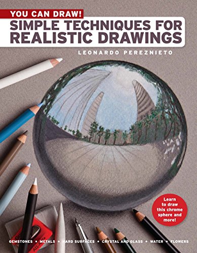 You Can Draw!: Simple Techniques for Realistic Drawings von Sixth & Spring Books