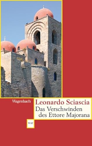 Das Verschwinden des Ettore Majorana: Roman (Wagenbachs andere Taschenbücher) von Wagenbach Klaus GmbH