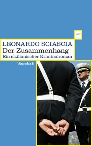 Der Zusammenhang: Eine Parodie. Ein sizilianischer Kriminalroman (Wagenbachs andere Taschenbücher)