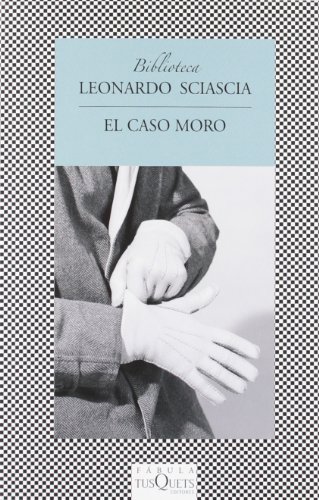 El caso Moro (Fabula (tusquets)) von Tusquets Editores