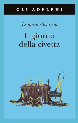 Giorno della civetta (Gli Adelphi)