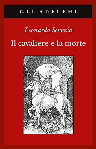 Il cavaliere e la morte (Gli Adelphi) von Adelphi