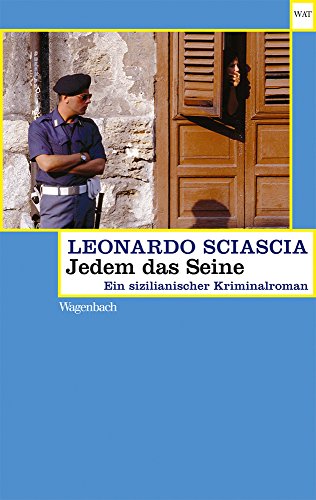 Jedem das Seine - Ein sizilianischer Kriminalroman (Wagenbachs andere Taschenbücher) von Wagenbach Klaus GmbH