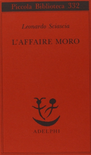 L'affaire Moro (Piccola biblioteca Adelphi) von Adelphi