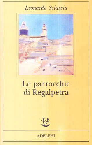 Le parrocchie di Regalpietra (Fabula) von Adelphi