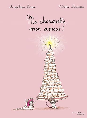 Ma chouquette, mon amour von ACTES SUD