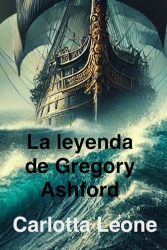 La leyenda de Gregory Ashford von Independently published