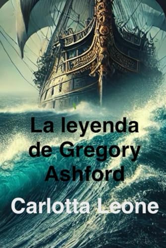 La leyenda de Gregory Ashford von Independently published