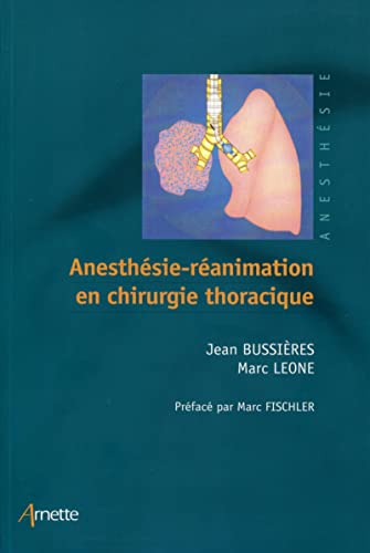 Anesthésie-réanimation En Chirurgie Thoracique Anesthésie-réanimation En Chirurgie Thoracique