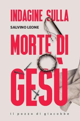 Indagine sulla morte di Gesù (Respiro) von Il Pozzo di Giacobbe
