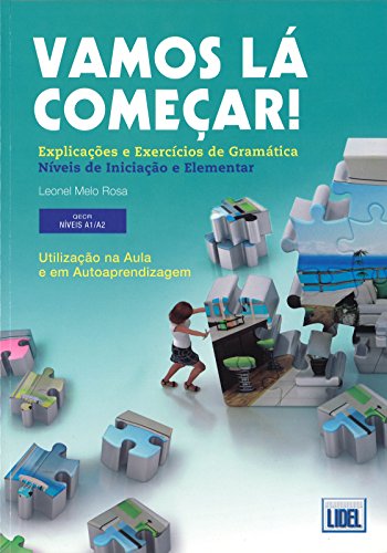 Vamos la comecar exercicios de gramatica nives A1/A2: Explicaco`es e Exercicios de Gramatica - Iniciac von SGEL TEXTO