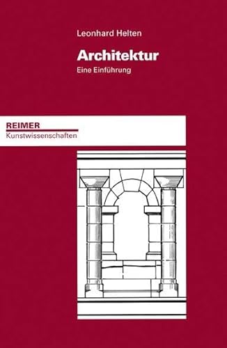 Architektur: Eine Einführung (Reimer Kunstwissenschaften)